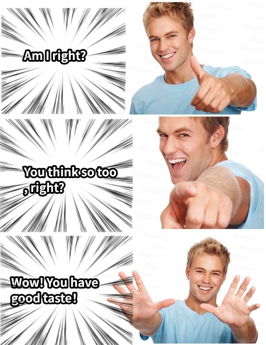 Am I right?You think so too, right?Wow! You have good taste！