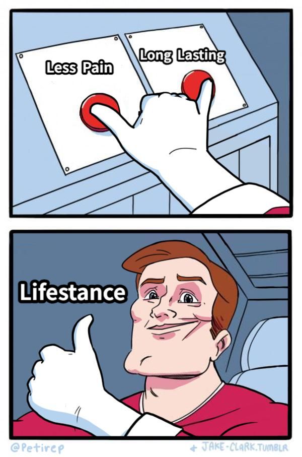 Less  PainLong  LastingLifestance