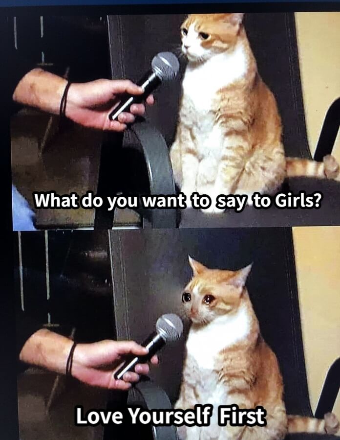 What do you want  to  say  to Girls?Love Yourself  First